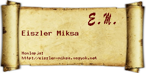 Eiszler Miksa névjegykártya